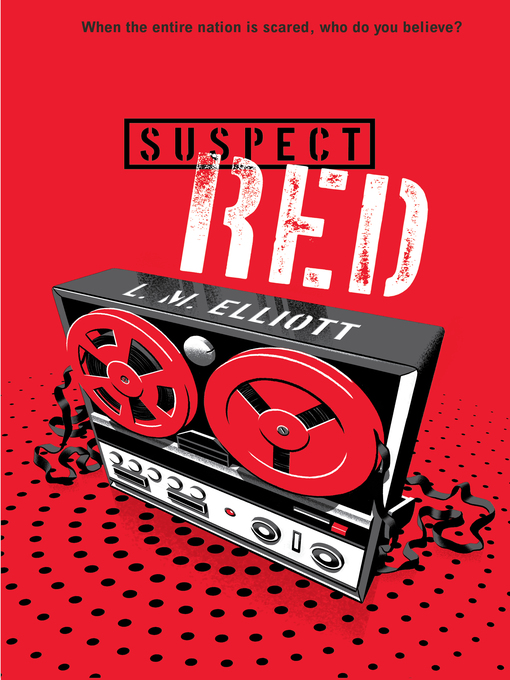 Title details for Suspect Red by L. M. Elliott - Available